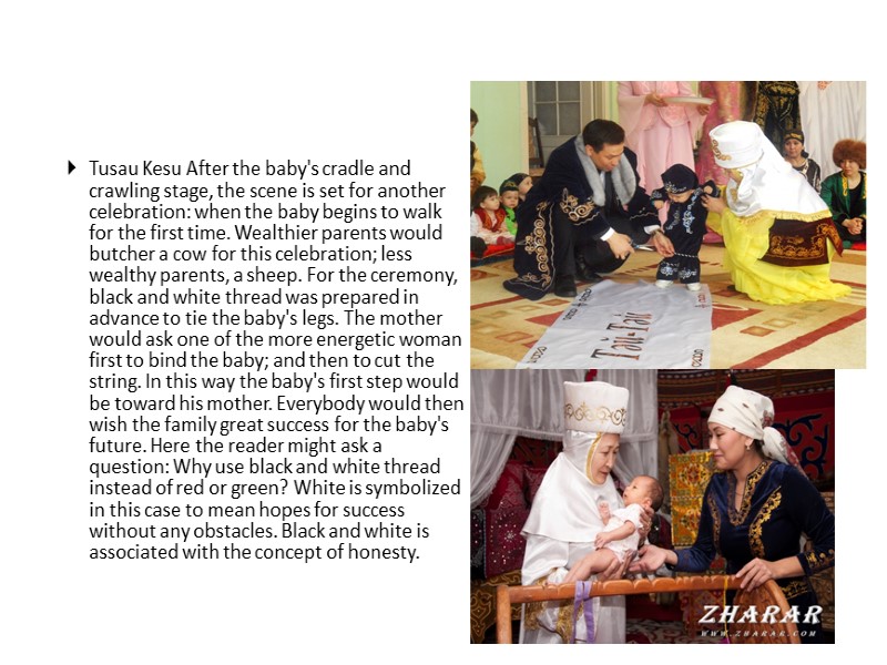 Tusau Kesu After the baby's cradle and crawling stage, the scene is set for